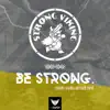 Strong Viking - Be Strong (Strong Viking Anthem 2019) - Single