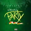 Amalina - Ghana Party - Single